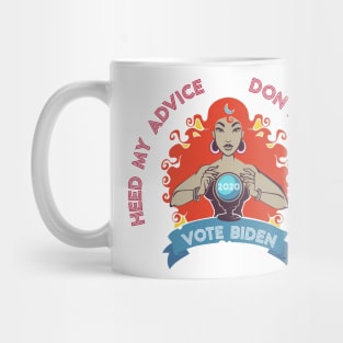 Heed My Advice Don't Err Twice Mug